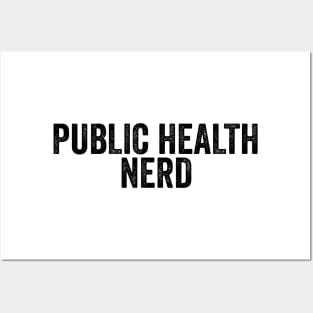 Public Health Nerd Posters and Art